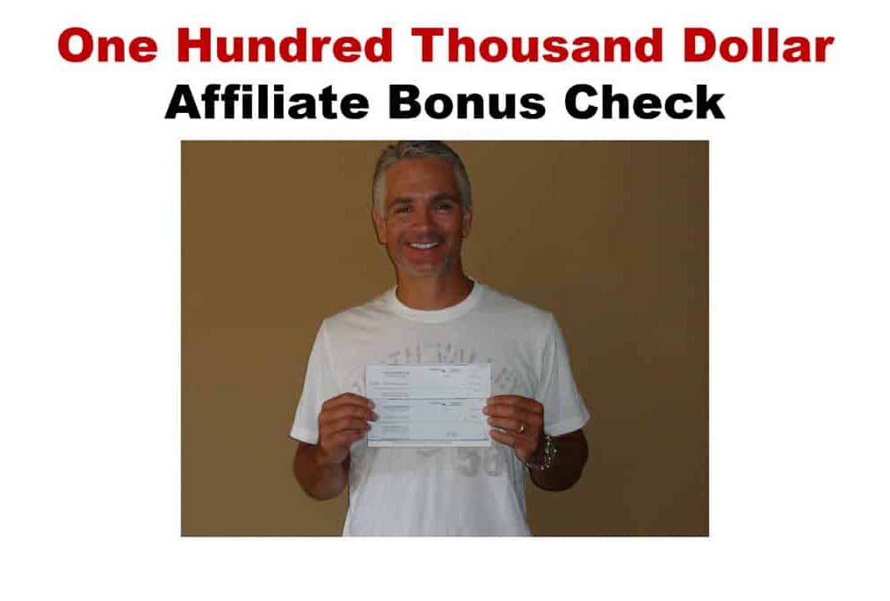 Jeff Johnson one hundred thousand dollar affiliate commission check